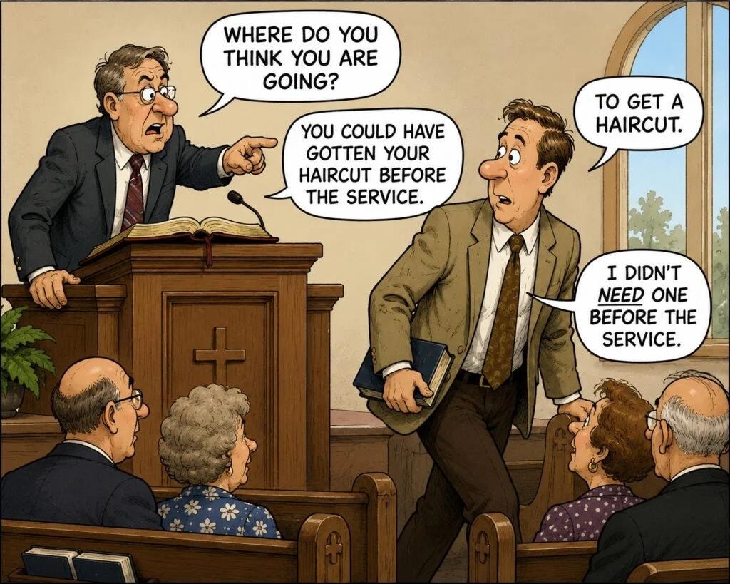 Humorous church cartoon — pastor asks where are you going, man says to get a haircut