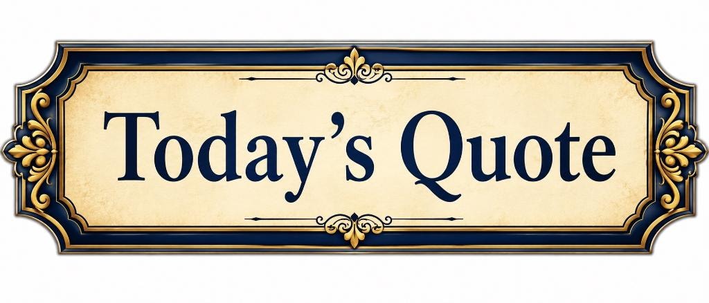 Today's Quote ornate plaque — Richard Alleine