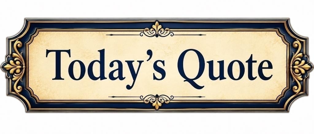 Today's Quote plaque — Lewis Bayly